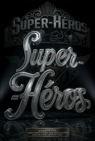 affiche super h&eacute;ro